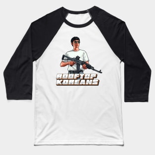 Rooftop Koreans Baseball T-Shirt